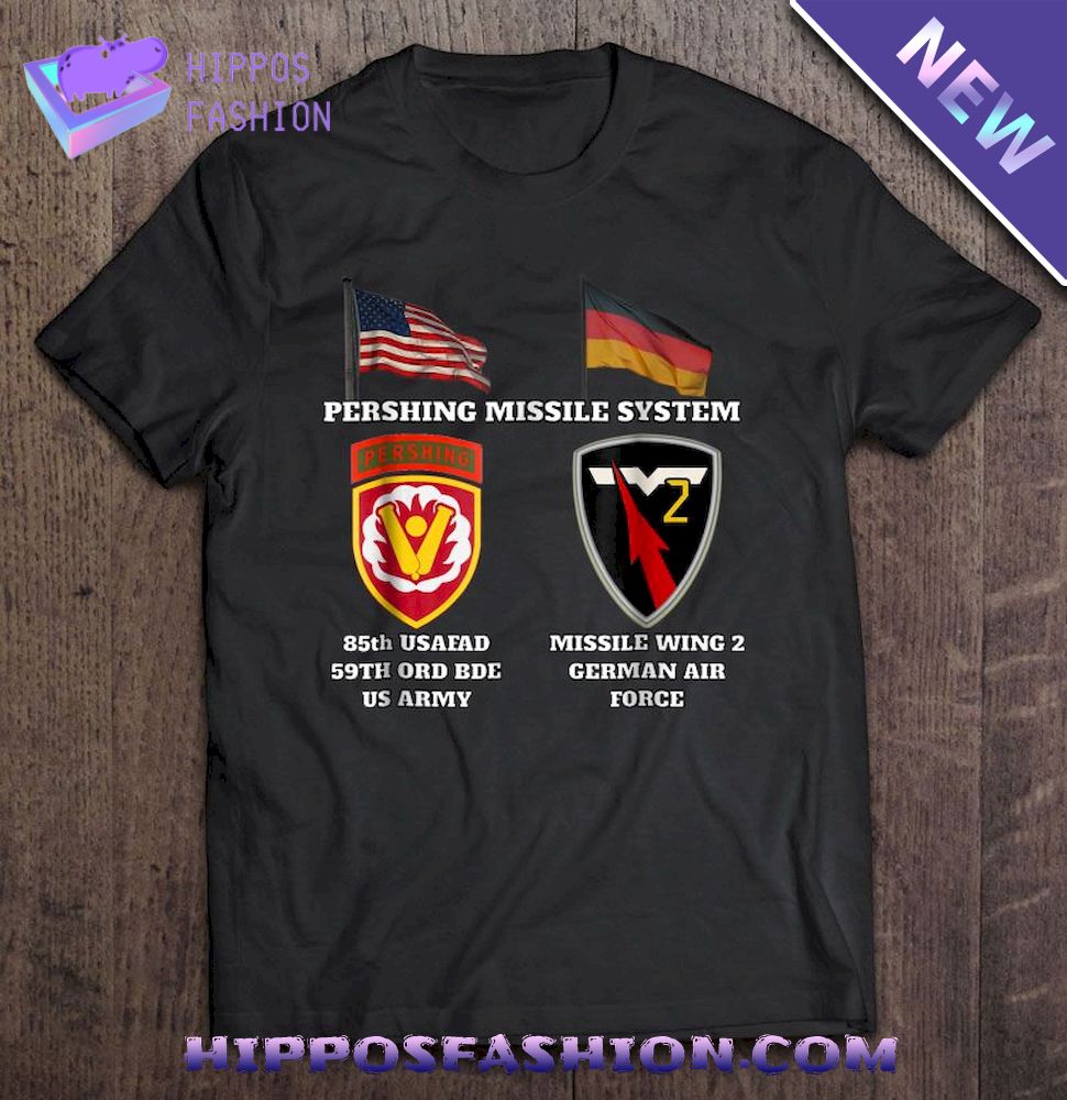 Pershing Missile System Th Usafad And Missile Wing Shirt